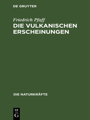 cover image of Die vulkanischen Erscheinungen